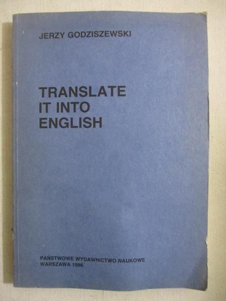 Godziszewski Jerzy - Translate It into English