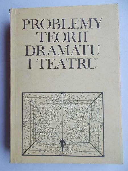 (opr.) - Problemy teorii dramatu i teatru