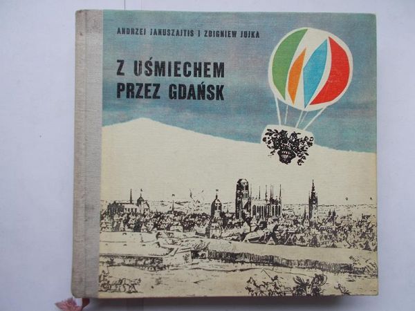 Januszajtis Andrzej - Z uśmiechem przez Gdańsk