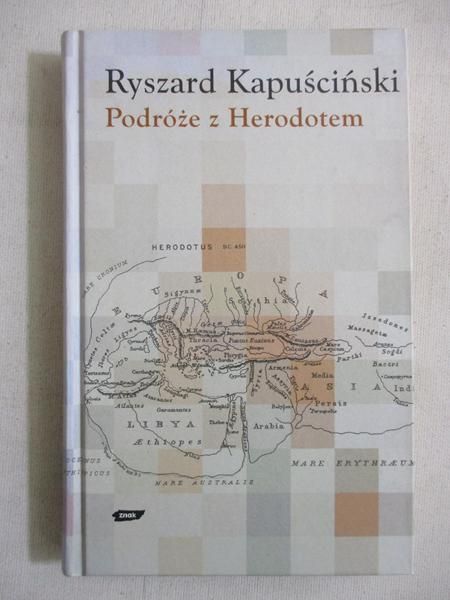 Kapuściński Ryszard - Podróże z Herodotem