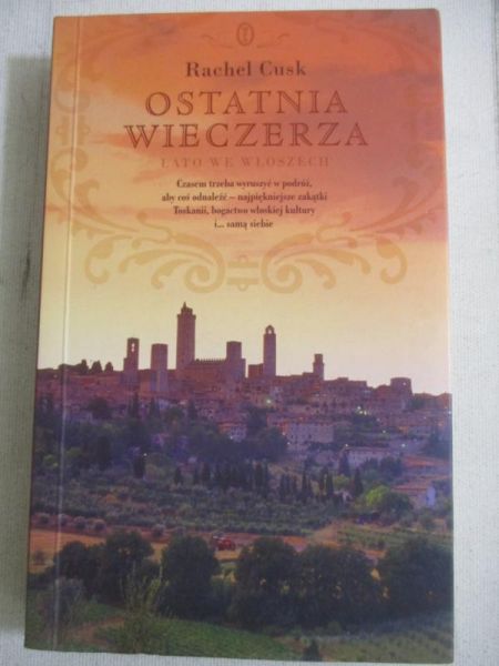 Cusk Rachel - Ostatnia wieczerza
