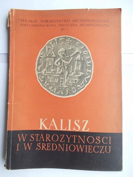 Kalisz w starożytności i w średniowieczu