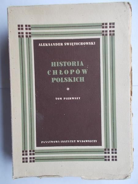 Historia chłopów polskich, Tom I, 1949 r.
