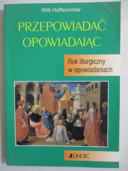 Hoffsummer Willi - Przepowiadać, opowiadając