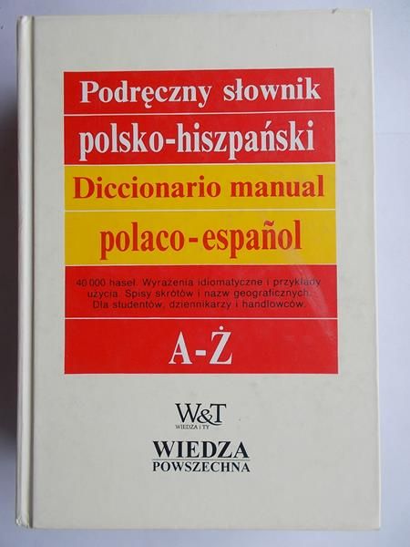 Podręczny słownik polsko - hiszpański
