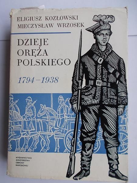 Dzieje oręża polskiego 1794-1938