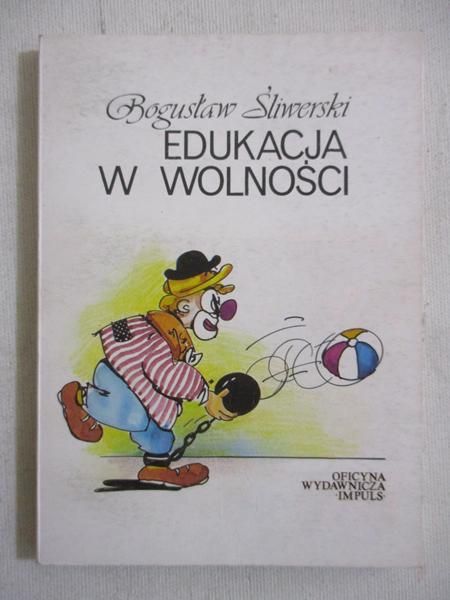 Edukacja w wolności