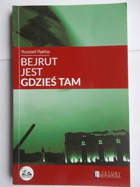 Bejrut jest gdzieś tam