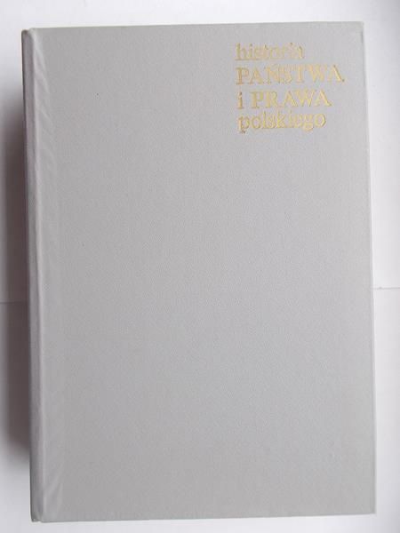 Bardach Juliusz - Historia państwa i prawa polskiego