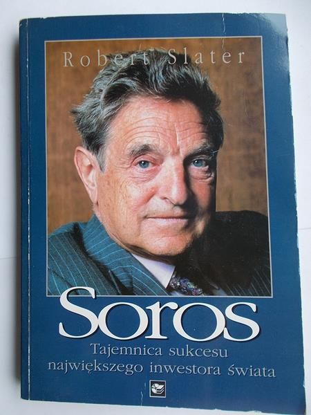 Soros. Tajemnica sukcesu największego inwestora świata