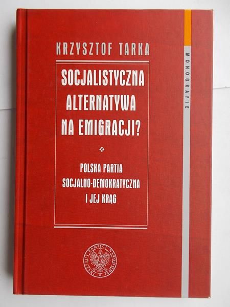 Socjalistyczna alternatywa na emigracji