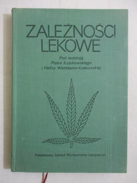 Kublikowski Piotr (red.) - Zależności lekowe