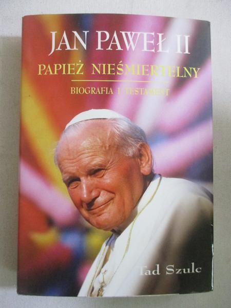 Jan Paweł II. Papież nieśmiertelny
