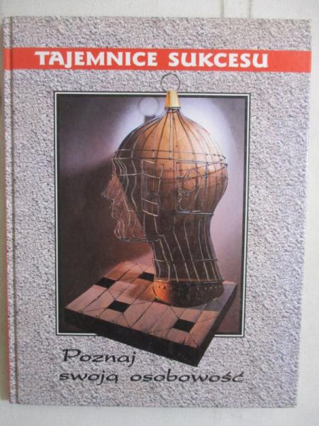 Grant Red (red.) - Tajemnice sukcesu. Poznaj swoją osobowość