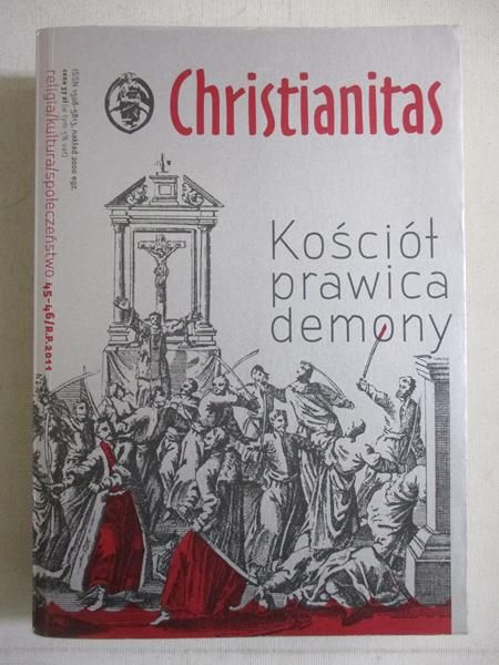 Barcikowski Michał (red.) - Christianitas 45-46/2011