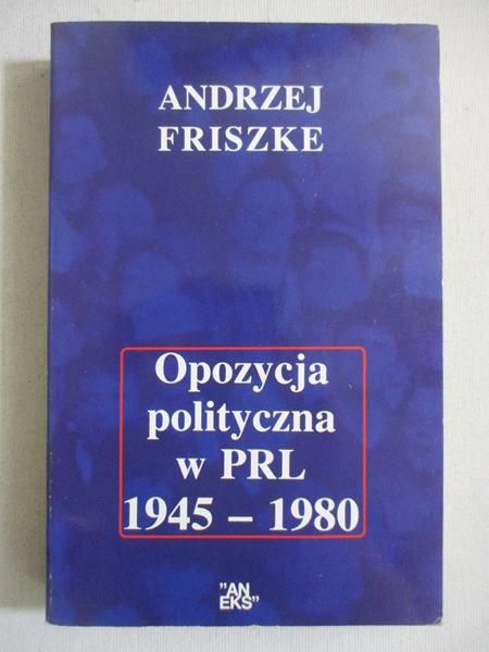 Opozycja polityczna w PRL 1945-1980