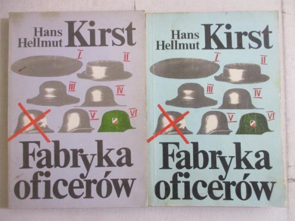 Kirst Hans Hellmut - Fabryka oficerów, Tom I-II