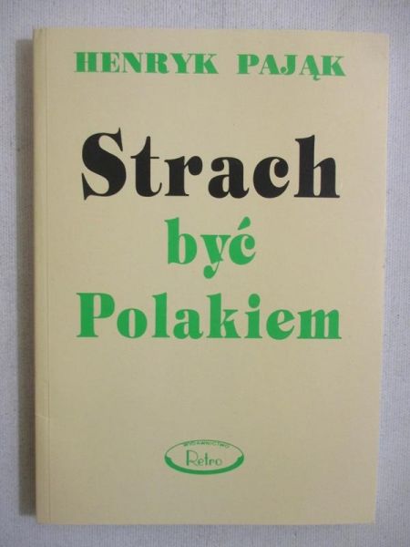 Pająk Henryk  - Stach być Polakiem