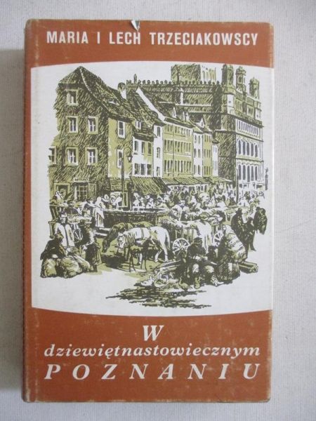 Trzecakowscy     -  W dzewętnastowecznym Poznanu