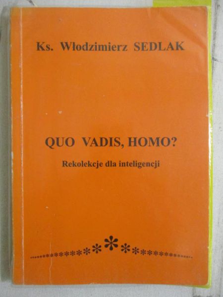 Quo vadis, homo?