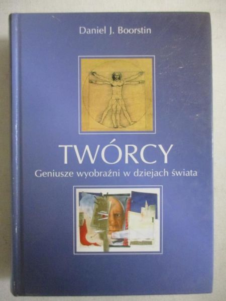 Twórcy. Geniusze wyobraźni w dziejach świata