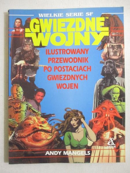 Gwiezdne wojny. Ilustrowany przewodnik po postaciach Gwiezdnych wojen