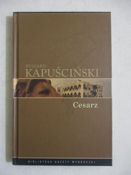 Kapuściński Ryszard -  Cesarz