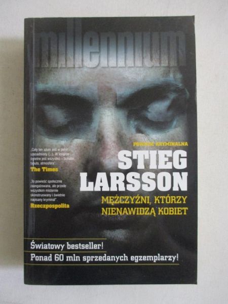 Larsson Stieg - Mężczyźni, którzy nienawidzą kobiet