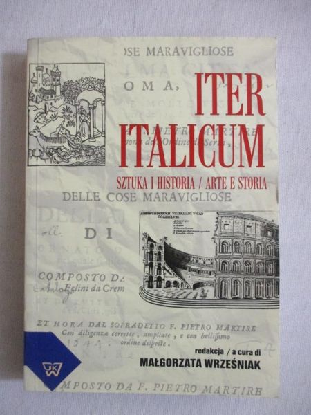 Iter Italicum. Sztuka i Historia