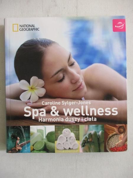 Spa & Wellness. Harmonia duszy i ciała