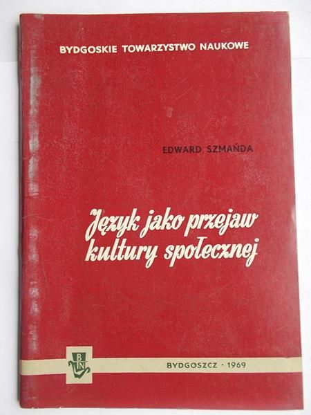 Język jako przejaw kultury społecznej