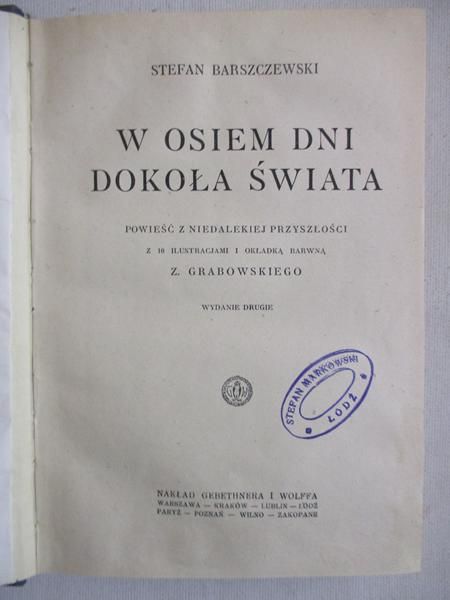Barszczewski Stefan - W osiem dni dokoła świata, 1927 r.