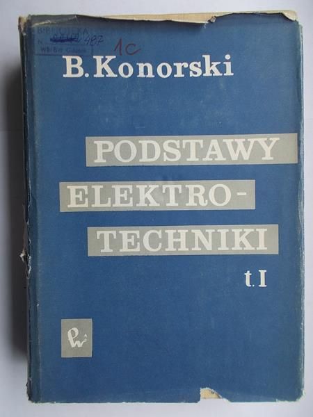 Podstawy elektrotechniki, Tom I