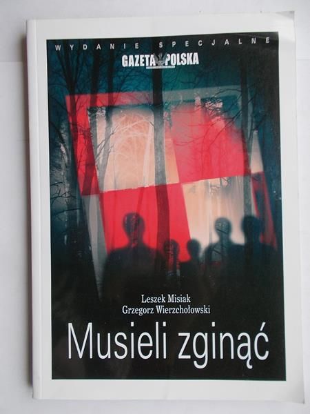 Musieli zginąć