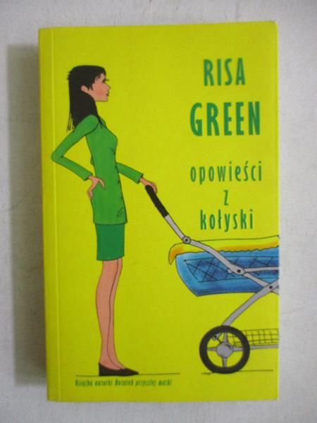 Green Risa - Opowieści z kołyski