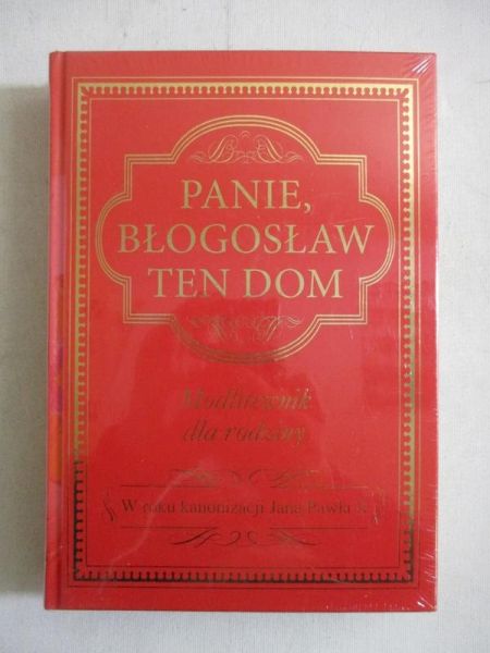 Panie błogosław ten dom. Nowa