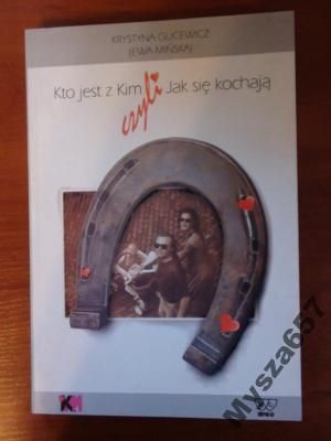 Kto Jest Z Kim Czyli Jak Się Kochają