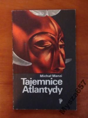 Michał Manzi TAJEMNICE ATLANTYDY