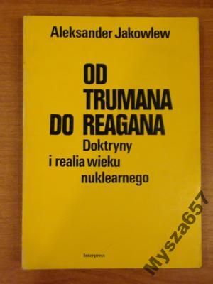 OD TRUMANA DO REAGANA Doktryny