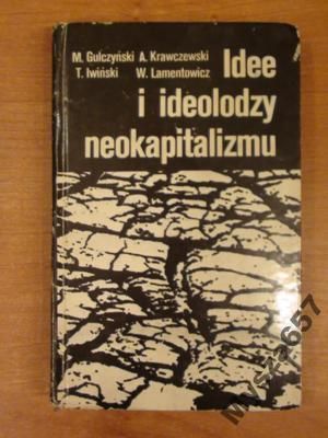 Gulczyńska IDEE I IDEOLODZY NEOKAPITALIZMU