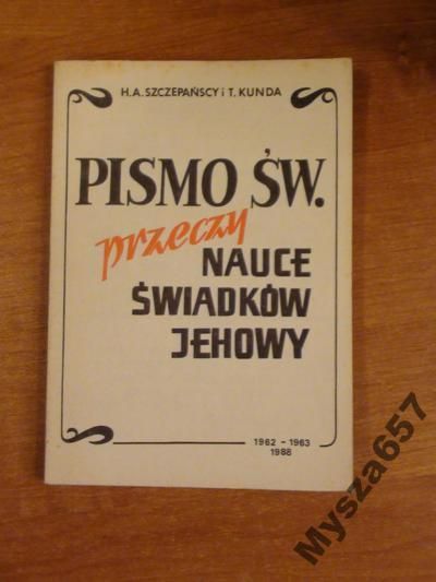 Szczepańscy,  PISMO ŚW. PRZECZY NAUCE