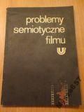 Helman, Wilk PROBLEMY SEMIOTYCZNE FILMU