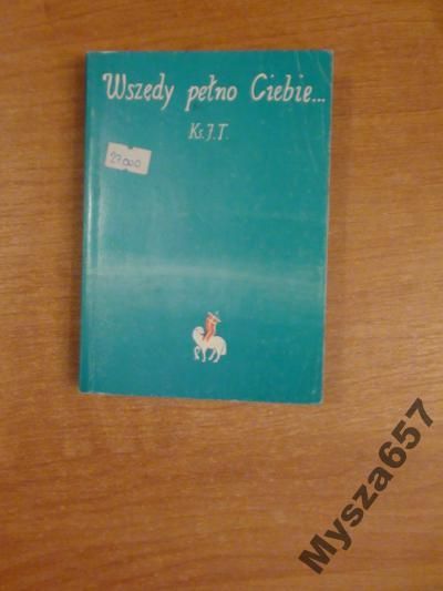 Wszędy Pełno Ciebie...