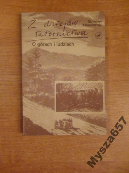Chwaściński Z DZIEJÓW TATERNICTWA O górach