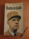 Jan Gerhard CHARLES DE GAULLE t. 2