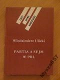 Partia a sejm w PRL Fakty Opinie