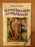 KRONIKARSKIE NIEDYSKRECJE ród Piastów