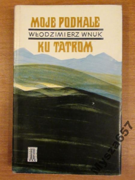 MOJE PODHALE Ku Tatrom