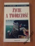 Fiodor Stiepun ŻYCIE A TWÓRCZOŚĆ