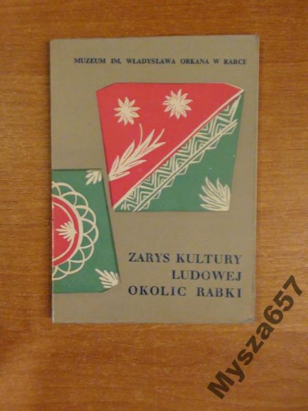 Zarys Kultury Ludowej Okolic Rabki